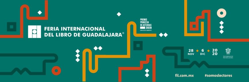 FIL Guadalajara 2020 te&nbsp;llega